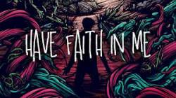 A Day To Remember : Have Faith in Me